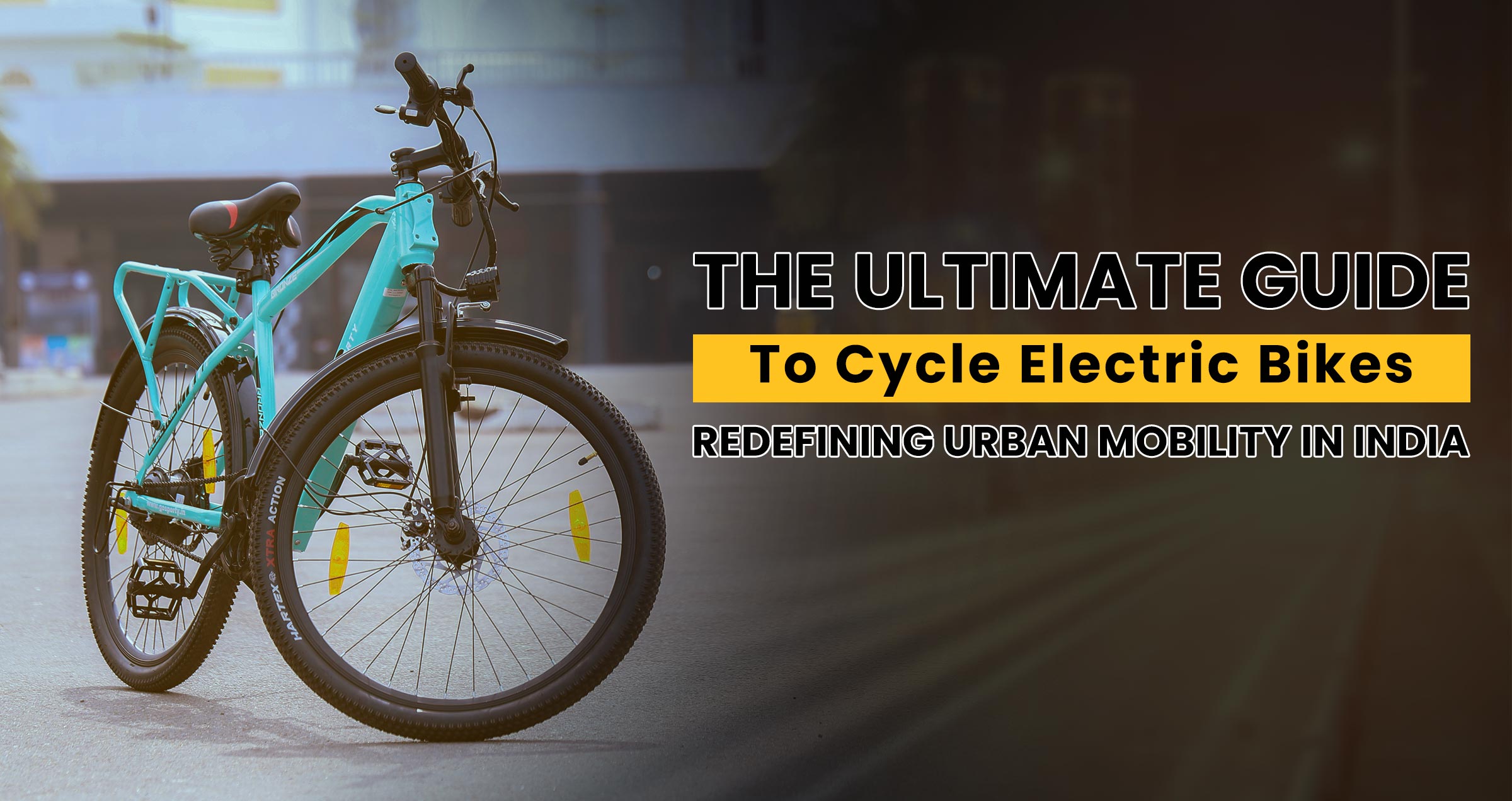 The Ultimate Guide to Cycle Electric Bikes: Redefining Urban Mobility in India