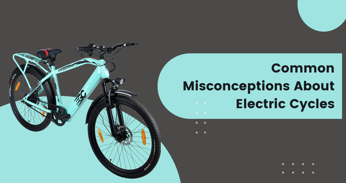 Common Misconceptions About Electric Cycles (and How We Bust Them!)